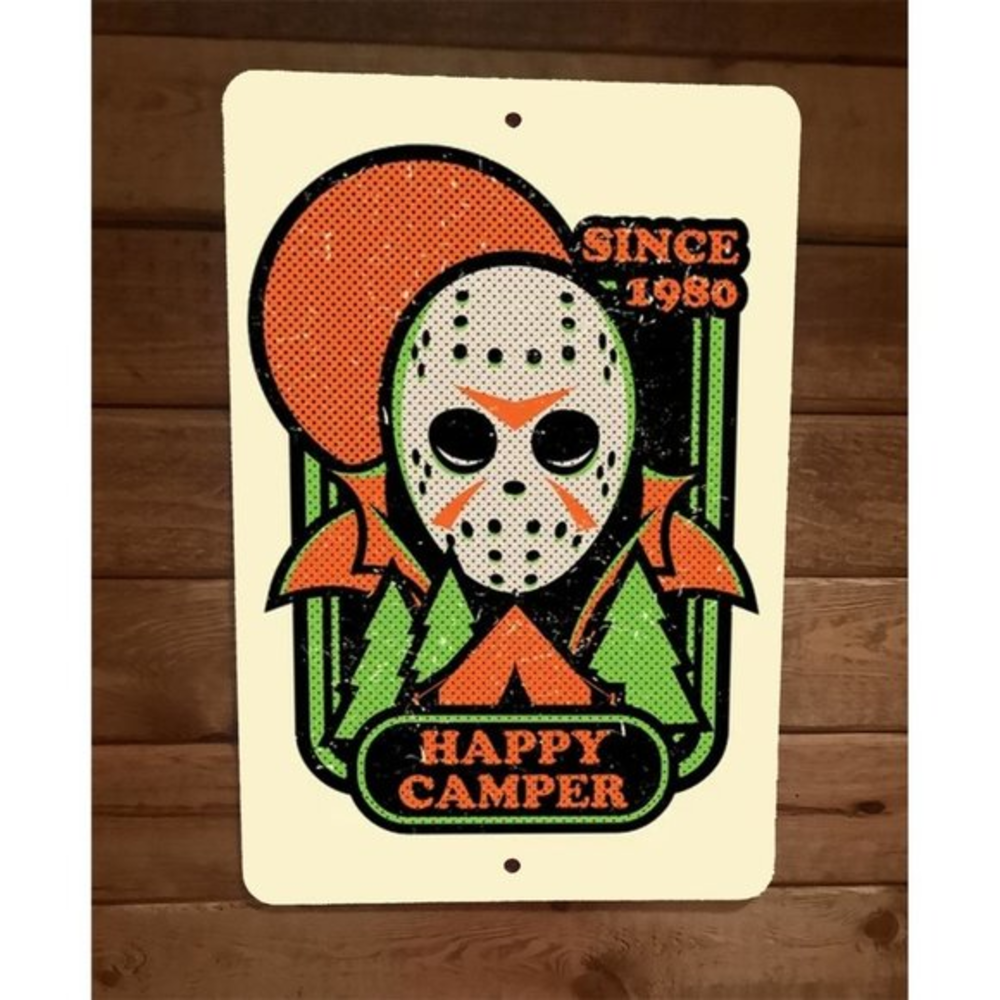 Since 1980 Happy Camper Jason Voorhees Crystal Lake 8x12 Wall Sign Friday 13th